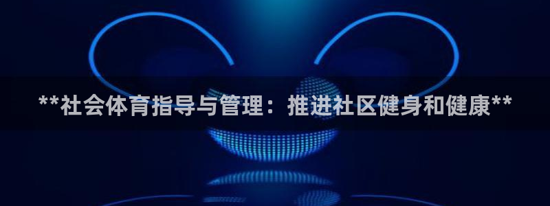 必一体育下载入口：*
